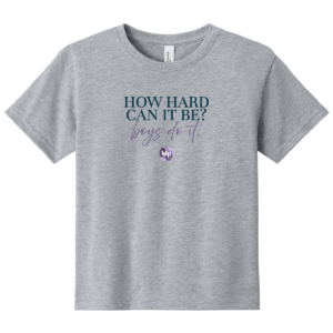 Women's Fund How Hard Can It Be Youth Tee