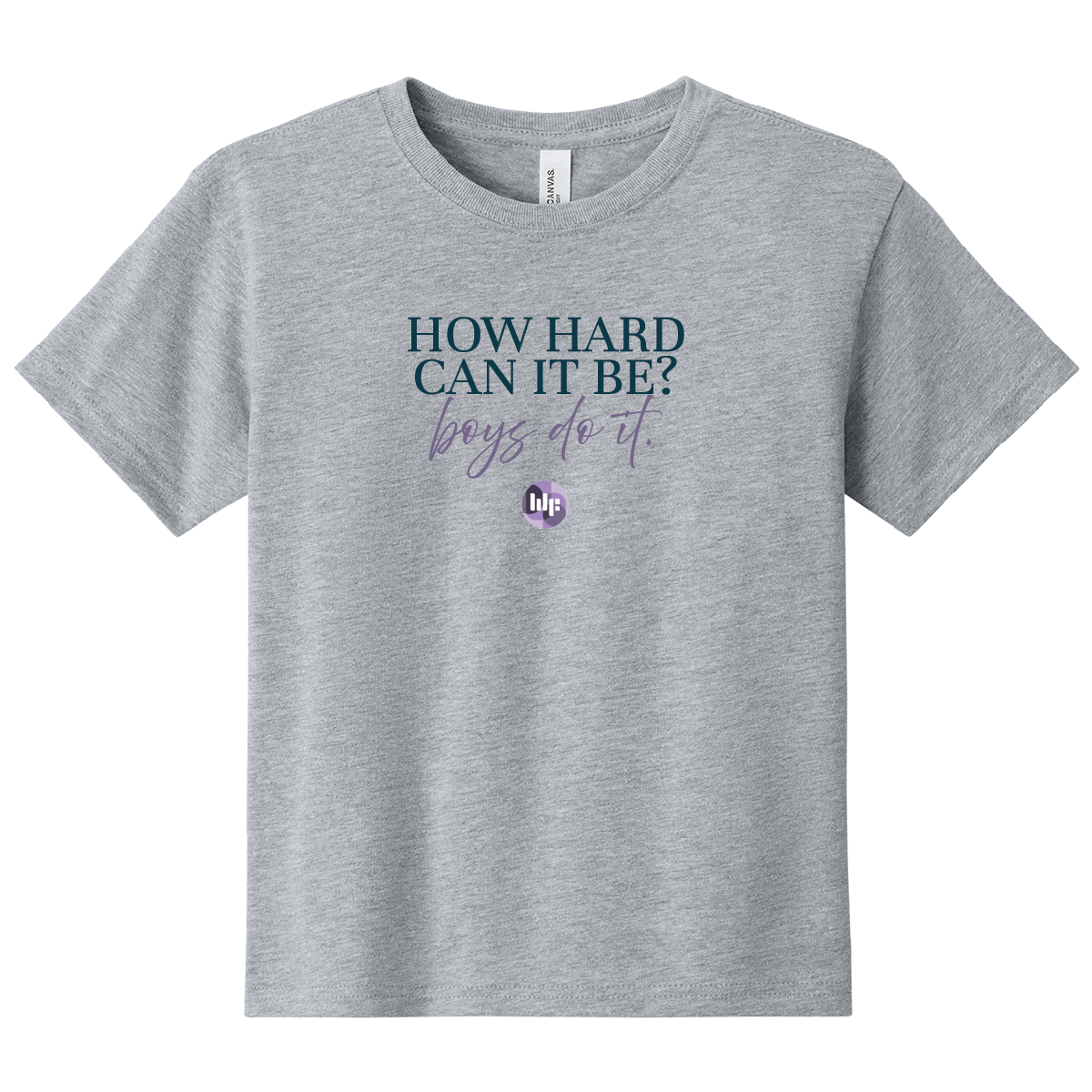 Women's Fund How Hard Can It Be Youth Tee