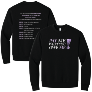 Women's Fund Pay Me What You Owe Me Crew