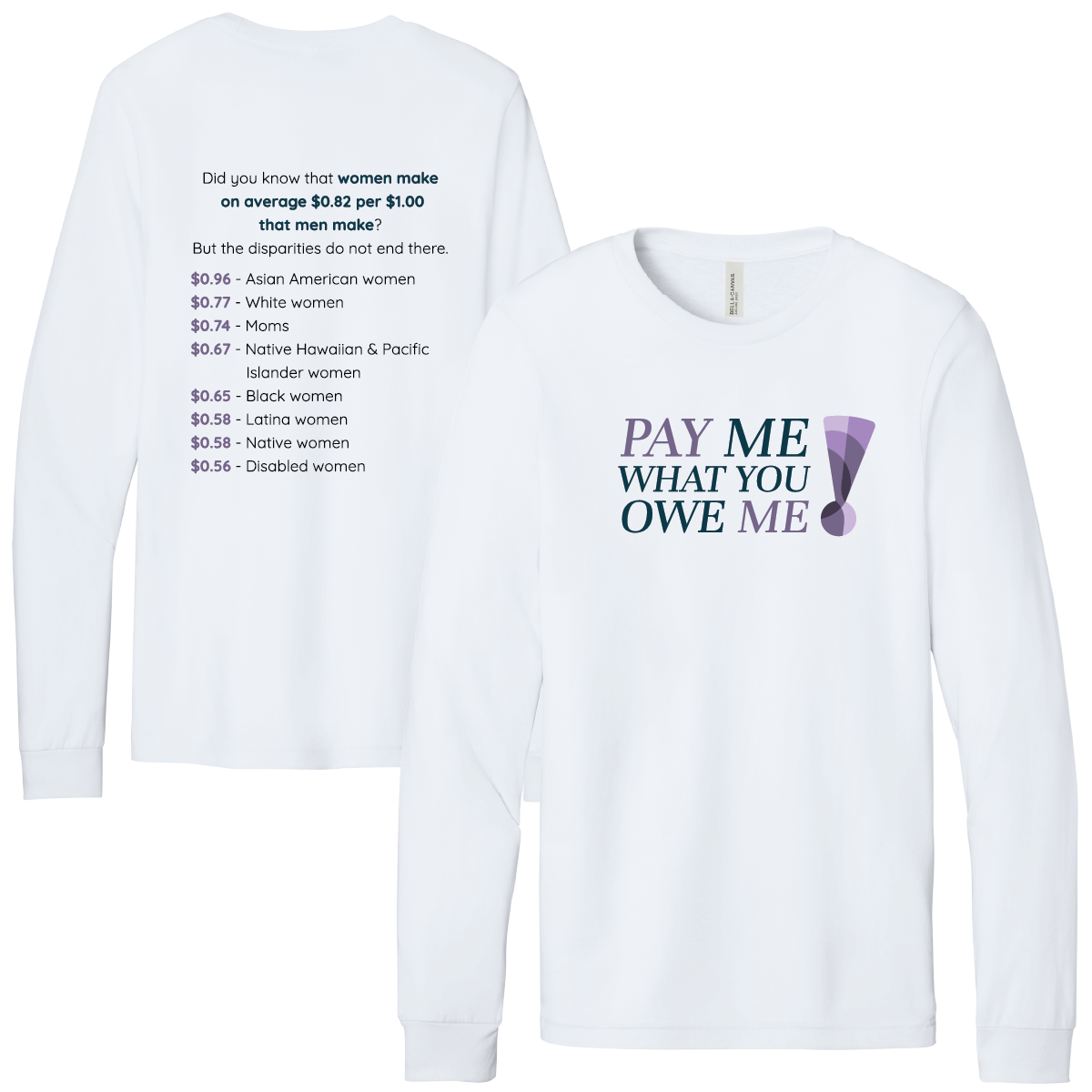Women's Fund Pay Me What You Owe Me Long Sleeve