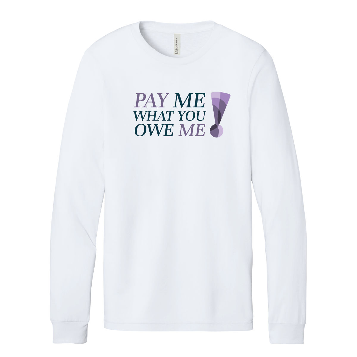 Women's Fund Pay Me What You Owe Me Long Sleeve - Image 4